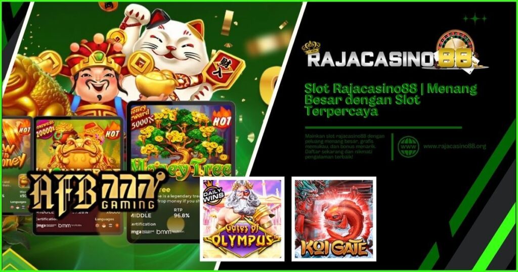 Slot Online Rajacasino88 – Game Slot RTP Tinggi dari Provider Terbaik